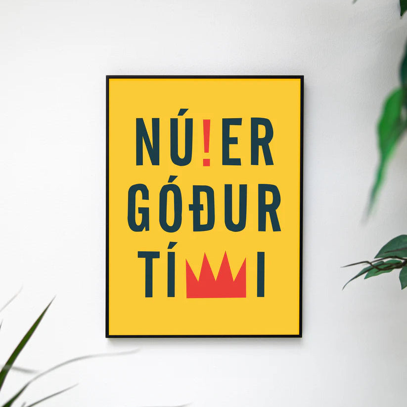 Nú er góður tími - 30x40 cm